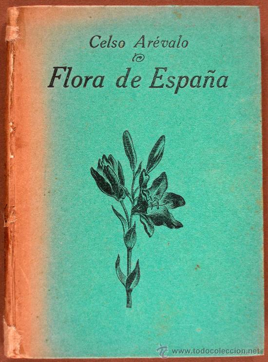 Libros antiguos: Introducci&oacute;n al conocimientos de la Flora de Espa&ntilde;a. Celso Ar&eacute;valo - Foto 1
