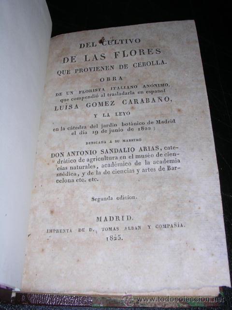 Libros antiguos: LUISA GOMEZ CARABAÑO - DEL CULTIVO DE LAS FLORES QUE PROVIENEN DE CEBOLLA , MADRID 1825 - Foto 1 - 27670459