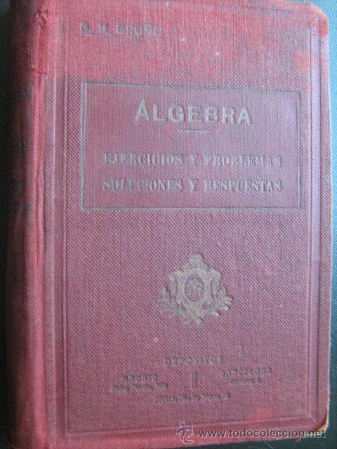 Libros antiguos: EJERCICIOS Y PROBLEMAS DE &Aacute;LGEBRA. BRU&Ntilde;O, G.M. 1931 - Foto 1