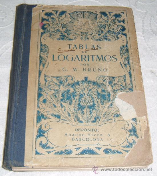 Libros antiguos: tablas de logaritmos por g.m. bru&ntilde;o - Foto 1