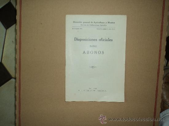 Libros antiguos: Disposiciones oficiales sobre Abonos - Foto 1