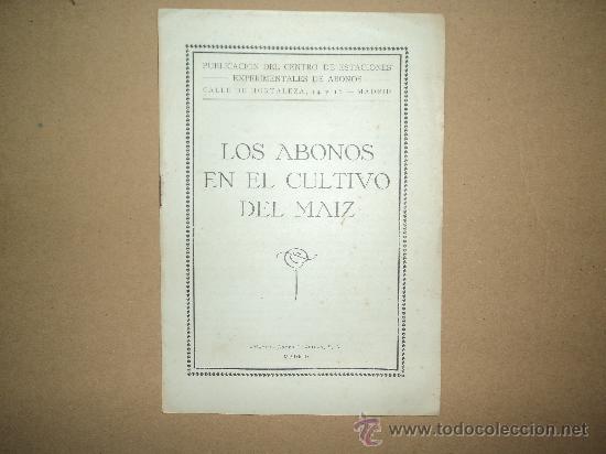 Libros antiguos: Abonos cultivo del maiz - Foto 1