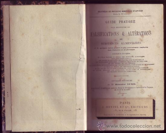 Old books: GUIDE PRATIQUE POUR RECONNAITRE LES FALSIFICATIONS & ALTTERATIONS. Adolphe Benestor Lunel.