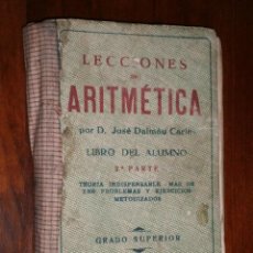 Libros antiguos: LECCIONES DE ARITMÉTICA (2ª PARTE) POR JOSÉ DALMAU CARLES DE ED. DALMAU EN GERONA 1945