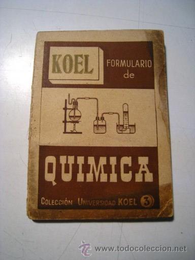 Libros antiguos: KOEL - FORMULARIO DE QUIMICA N&ordm; 3 - Foto 1