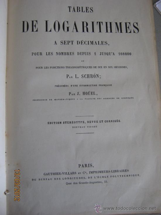 Libros antiguos: Tables de Logarithmes a sept decimales. L Schron - Foto 2