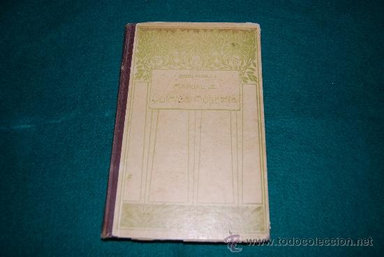 Libros antiguos: Manual de qu&iacute;mica moderna - Foto 1