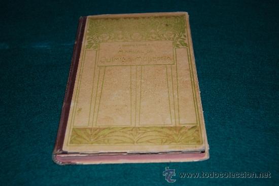 Libros antiguos: Manual de qu&iacute;mica moderna - Foto 2