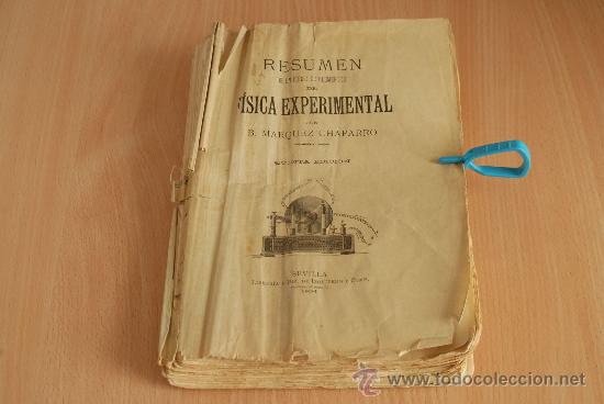 Old books: Resumen de F&iacute;sica Experimental. B. M&aacute;rquez Chaparro. Sevilla, 1904.