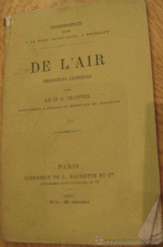 Antiquarische B&uuml;cher: DE L'AIR PROPRI&Eacute;T&Eacute;S CHIMIQUES JEANNEL HACHETTE A&Ntilde;O 1867 SIGLO XIX