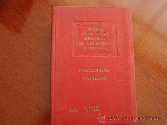 Libros antiguos: (361) APUNTS DE LA FLORA MEDICINAL DE CATALUNYA - Foto 1
