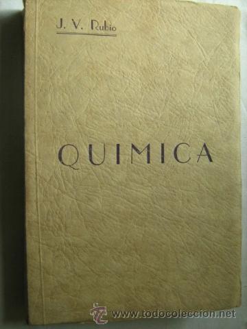 Libros antiguos: QU&Iacute;MICA. RUBIO, J.V. 1936 - Foto 1