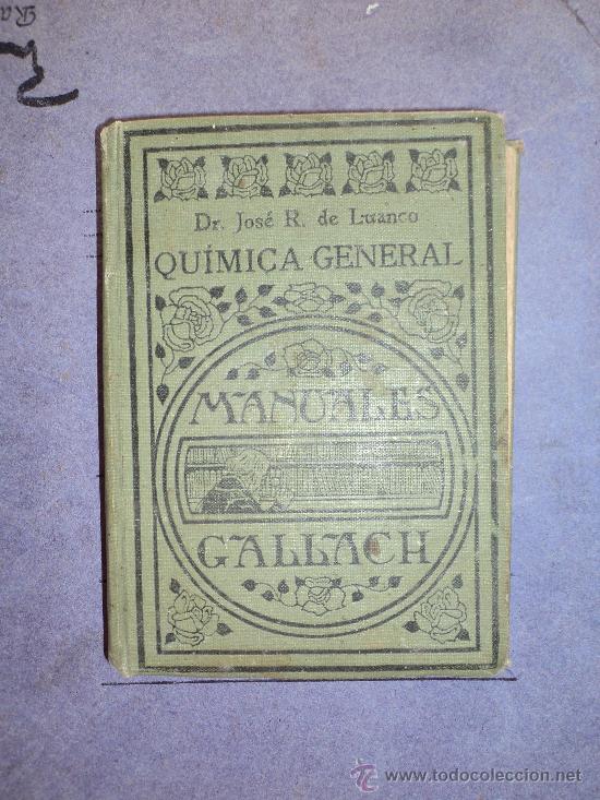 Libros antiguos: Quimica General - Manuales Gallach. - Foto 1