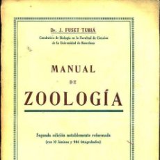 Libros antiguos: FUSET TUBIÁ : MANUAL DE ZOOLOGÍA (LIBRERIA BOSCH, 1928)