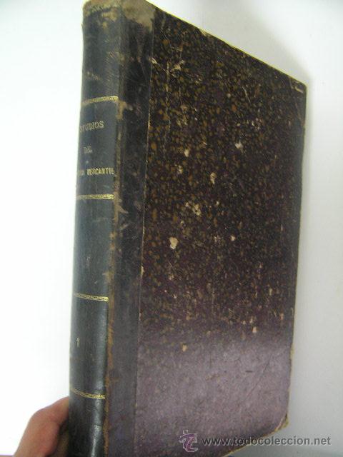 Libri antichi: estudios de aritmetica mercantil tomo 1, lorenzo de dobaran y jauregui, 1893, autor editor,ref vg2a