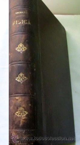 Libros antiguos: ELEMENTOS DE F&Iacute;SICA. ESCRICHE Y MIEG, Tom&aacute;s. 1924 - Foto 1