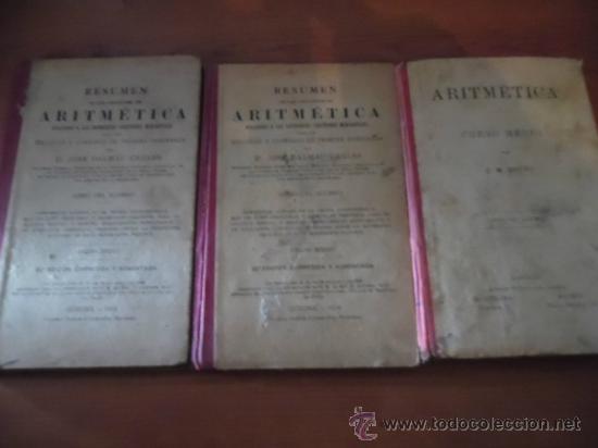 Old books: LOTE DE 3 LIBROS DE ARITMETICA - 1914 - 1915 -