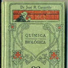 Libros antiguos: MANUALES GALLACH : CARRACIDO - QUÍMICA BIOLÓGICA