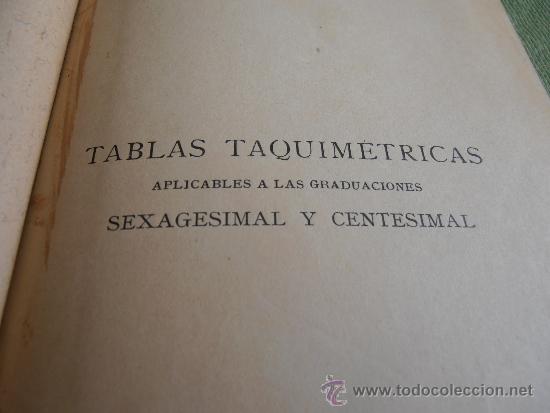 Libros antiguos: TABLAS TAQUIM&Eacute;TRICAS, A- CLARO Y B. GARRO, 1914 - Foto 3