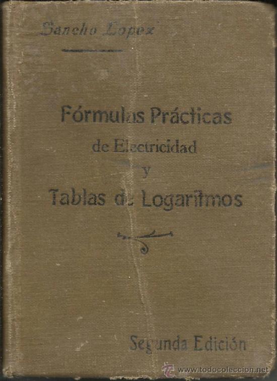 Libros antiguos: F&Oacute;RMULAS PR&Aacute;CTICAS DE ELECTRICIDAD - Foto 1