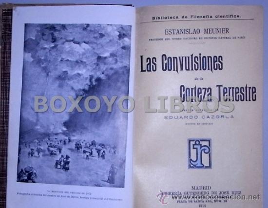 Libros antiguos: Estanislao MEUNIER. Las convulsiones de la corteza terrestre. 1914 - Foto 2