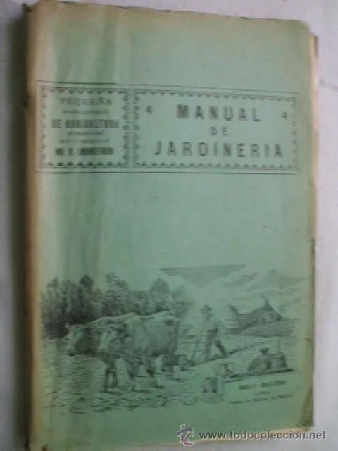 Libros antiguos: MANUAL DE JARDINER&Iacute;A. - Foto 1