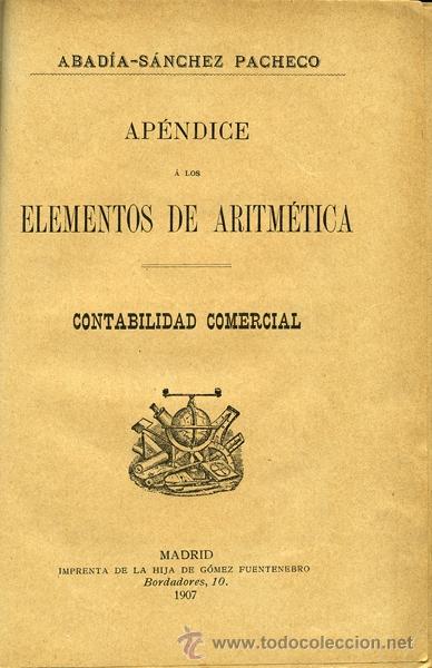 Libros antiguos: Elementos de Aritm&eacute;tica y Ap&eacute;ndice a los Elementos de Aritm&eacute;tica: Contabilidad Comercial - Foto 3