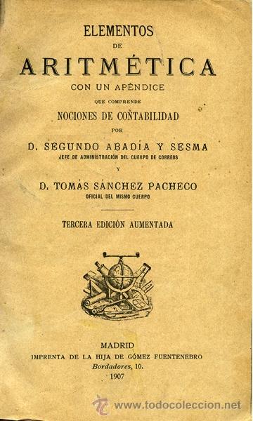 Libros antiguos: Elementos de Aritm&eacute;tica y Ap&eacute;ndice a los Elementos de Aritm&eacute;tica: Contabilidad Comercial - Foto 2