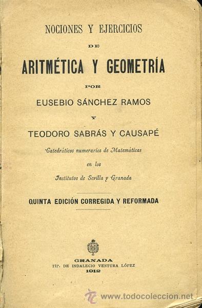 Libros antiguos: Nociones y ejercicios de Aritm&eacute;tica y Geometr&iacute;a. Granada, 1912 - Foto 1
