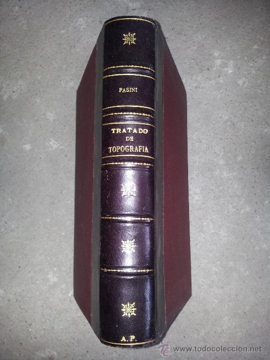 Libros antiguos: TRATADO DE TOPOGRAF&Iacute;A. PASINI - Foto 1