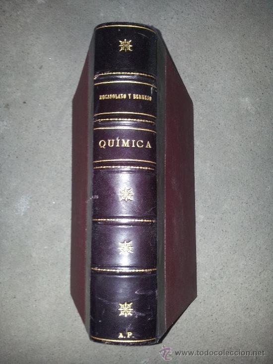 Libros antiguos: QU&Iacute;MICA. ROCASOLANO Y BERMEJO - Foto 1