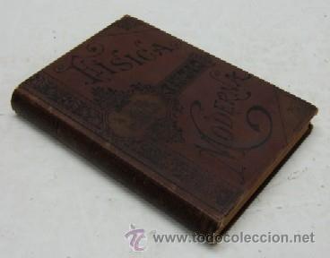 Libros antiguos: FISICA MODERNA - A&Ntilde;O 1880 - Foto 7