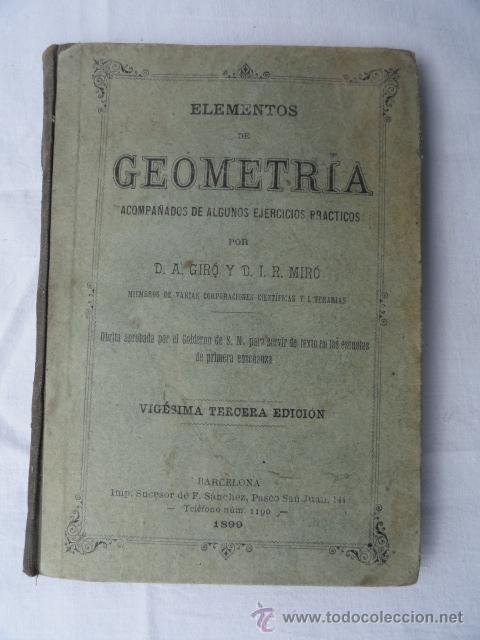 Libros antiguos: LIBRO. ELEMENTOS DE GEOMETRIA. A&Ntilde;O 1899. - Foto 1