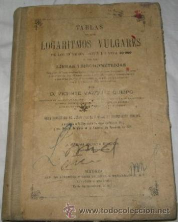 Libros antiguos: TABLAS DE LOS LOGARITMOS VULGARES, CASA ED. HERNANDO, DE 1928 - Foto 1