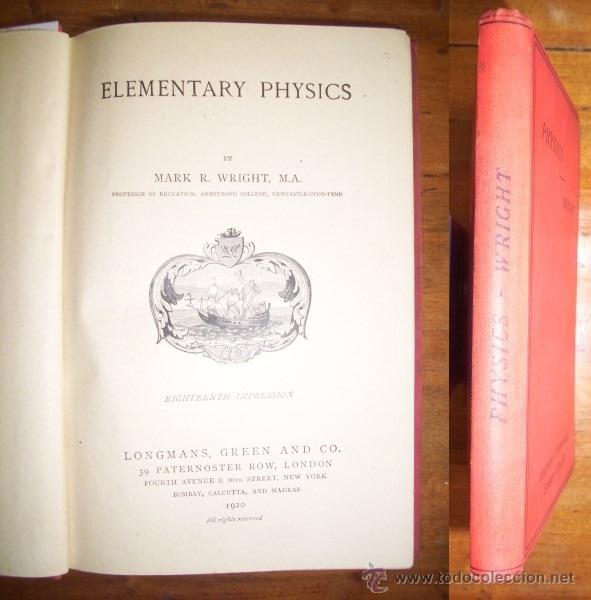 Libros antiguos: WRIGHT, Mark R. Elementary Physics - Foto 1