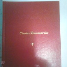 Libros antiguos: CIENCIAS FISICONATURALES, 1934