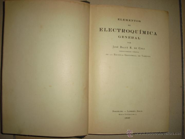 Libros antiguos: ELEMENTOS DE ELECTROQUIMICA GENERAL.JOSE BALTA 1927 . - Foto 1