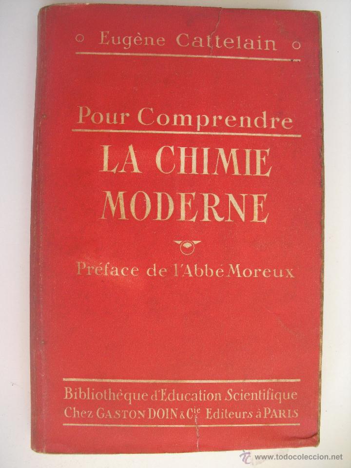 Libros antiguos: La Chimie Moderne. Cattelain, Eugene - Foto 1