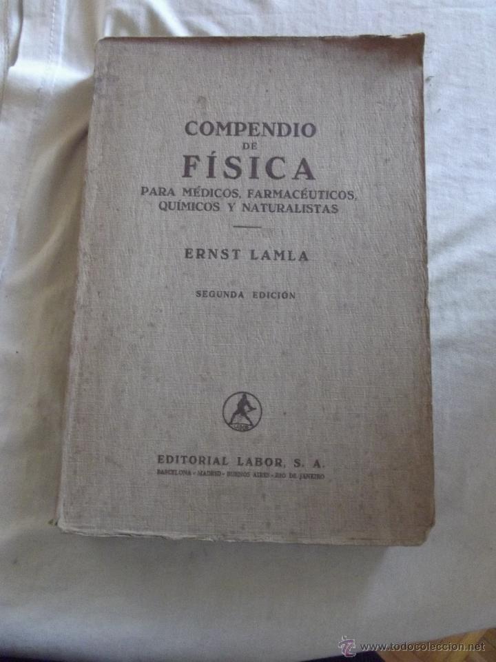 Antiquarische B&uuml;cher: COMPENDIO DE FISICA PARA MEDICOS ,FARMACEUTICOS ,QUIMICOS Y NATURALISTAS POR ERNEST LAMLA