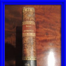 Libros antiguos: LIBRO DE TRATADO ELEMENTAL DE MATEMATICAS POR JOSE MARIANO VALLEJO 1825