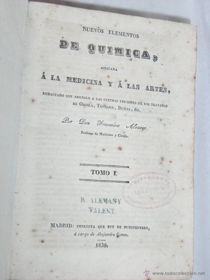 Libri antichi: NUEVOS ELEMENTOS DE CHIMICA ORFILA ALVAREZ 6 L&Aacute;MINAS INSTRUMENTOS EO CHIMIE 1838