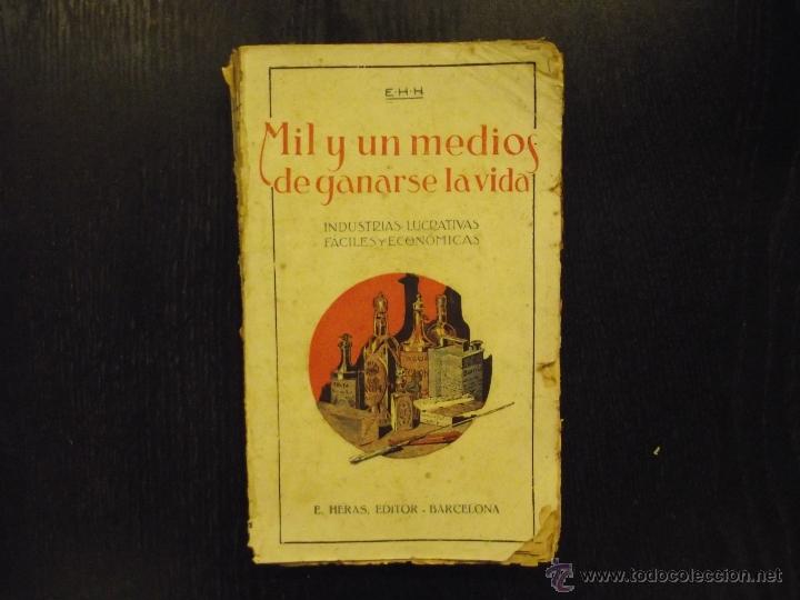 Libros antiguos: MIL Y UN MEDIOS DE GANARSE LA VIDA, E.H.H - Foto 1
