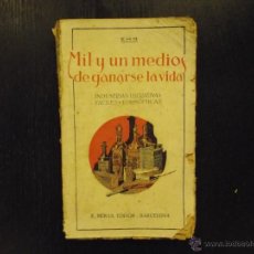 Libros antiguos: MIL Y UN MEDIOS DE GANARSE LA VIDA, E.H.H. Lote 48340633