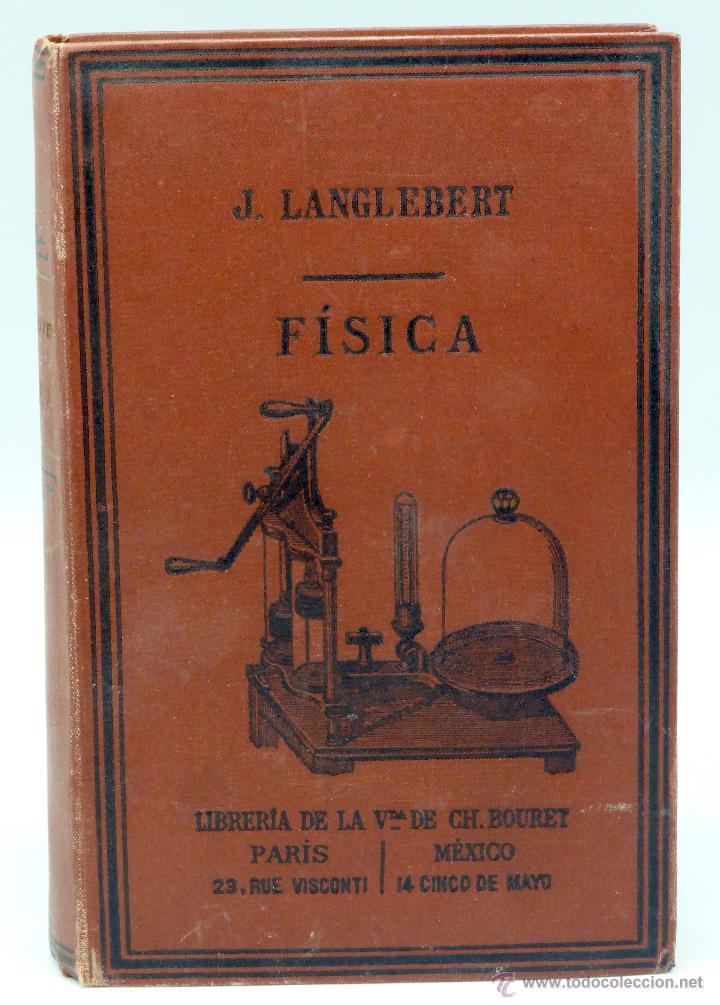 Libros antiguos: F&iacute;sica J Langlebert Librer&iacute;a Viuda CH Bouret 1908 - Foto 1