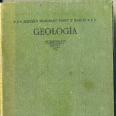 Libros antiguos: FONT Y SAGUÉ : GEOLOGIA DINÁMICA Y ESTRATIGRÀFICA APLICADA A CATALUNYA (1905)