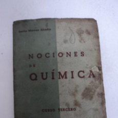 Libros antiguos: LIBRO ANTIGUO NOCIONES DE QUIMICA CURSO TERCERO EMILIO MORENO 1942