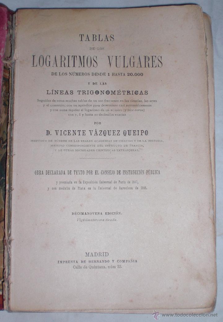 Libros antiguos: Tabla de logaritmos vulgares.1850 - Foto 2