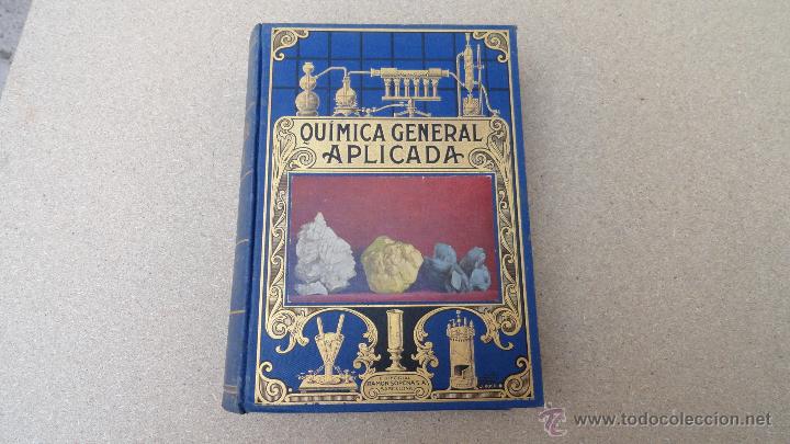 Libri antichi: Quimica general aplicada a&ntilde;o 1935