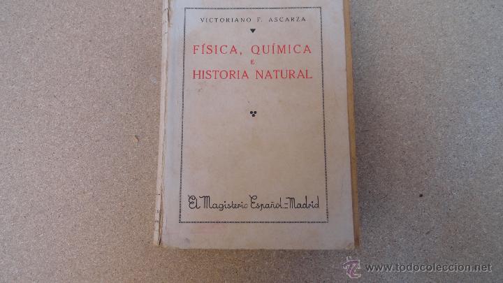 Libri antichi: Fisica, quimica e Historia Natural a&ntilde;o 1936