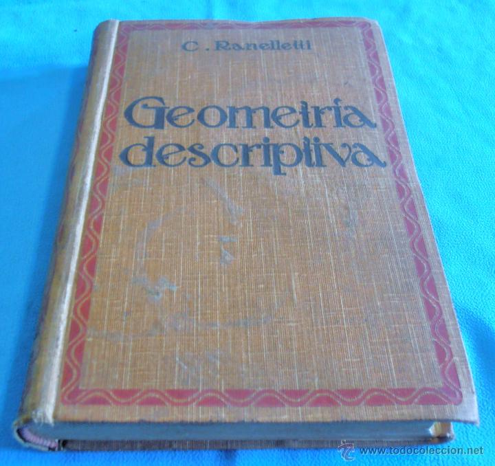 Libros antiguos: GEOMETRIA DESCRIPTIVA, C. RANELLETTI, 1921 - Foto 1